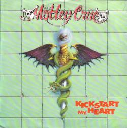Mötley Crüe : Kickstart My Heart